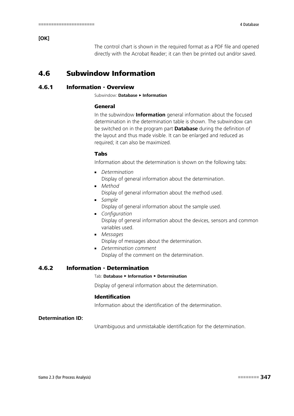 6 subwindow information, 1 information - overview, 2 information - determination | Subwindow information, Information - overview, Information - determination, Information | Metrohm tiamo 2.3 (process analysis) User Manual | Page 363 / 1790