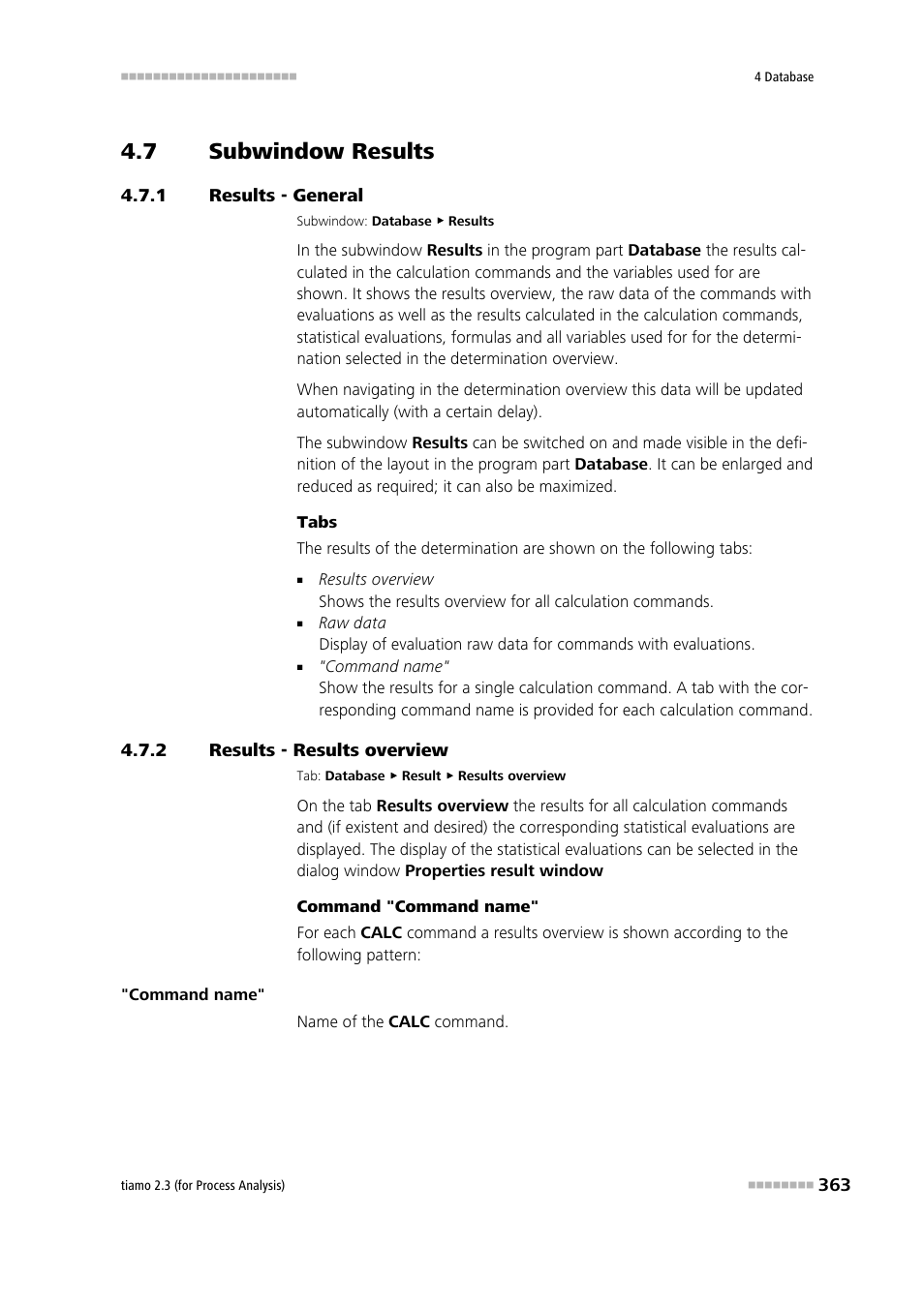 7 subwindow results, 1 results - general, 2 results - results overview | Subwindow results, Results - general, Results - results overview, Results | Metrohm tiamo 2.3 (process analysis) User Manual | Page 379 / 1790