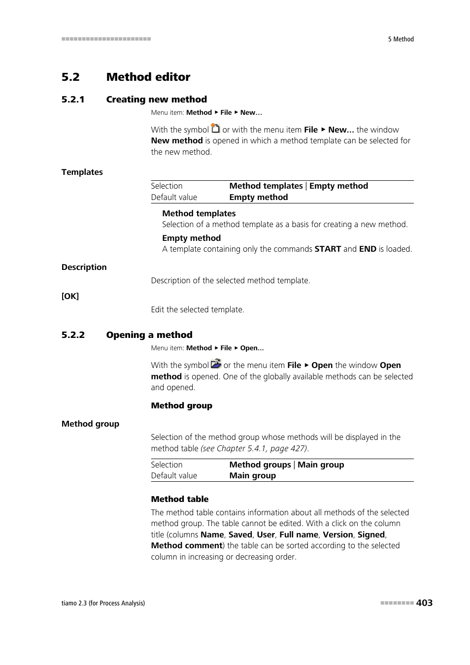 2 method editor, 1 creating new method, 2 opening a method | Method editor, Creating new method, Opening a method | Metrohm tiamo 2.3 (process analysis) User Manual | Page 419 / 1790
