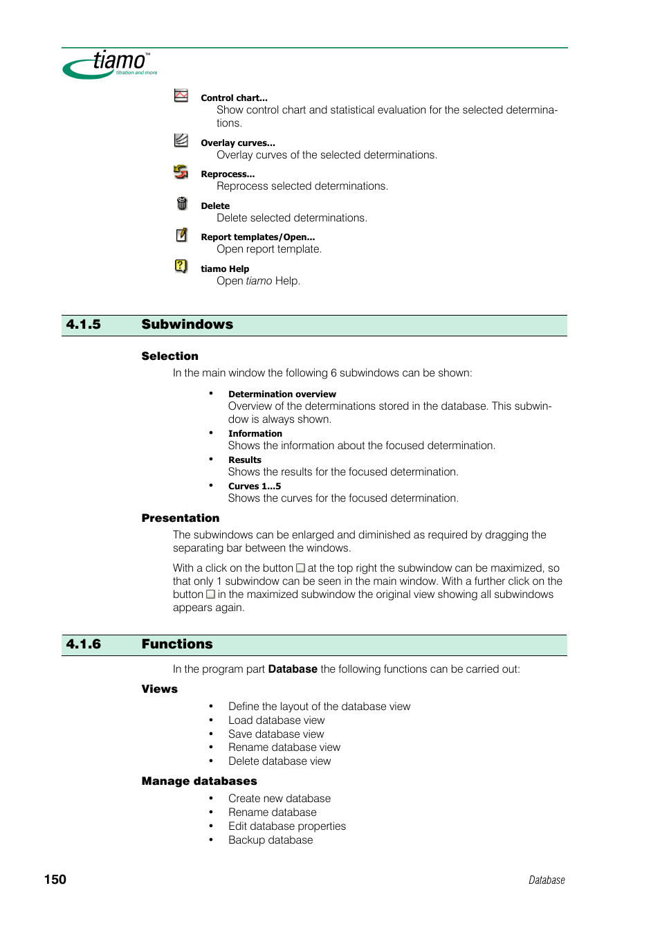 5 subwindows, 6 functions | Metrohm tiamo 1.0 Manual User Manual | Page 174 / 714