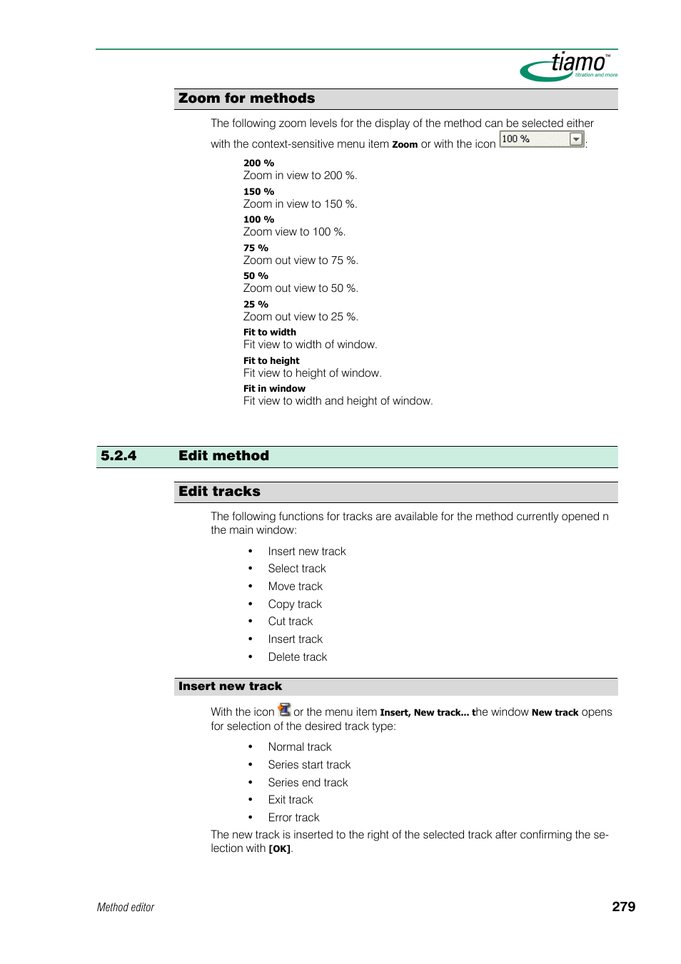 4 edit method, Zoom for methods, 4 edit method edit tracks | Metrohm tiamo 1.0 Manual User Manual | Page 303 / 714