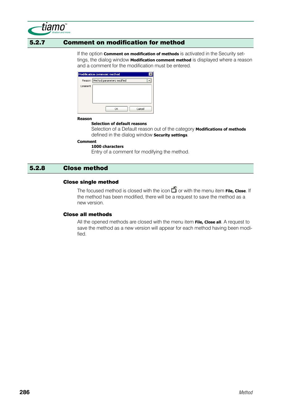7 comment on modification for method, 8 close method | Metrohm tiamo 1.0 Manual User Manual | Page 310 / 714