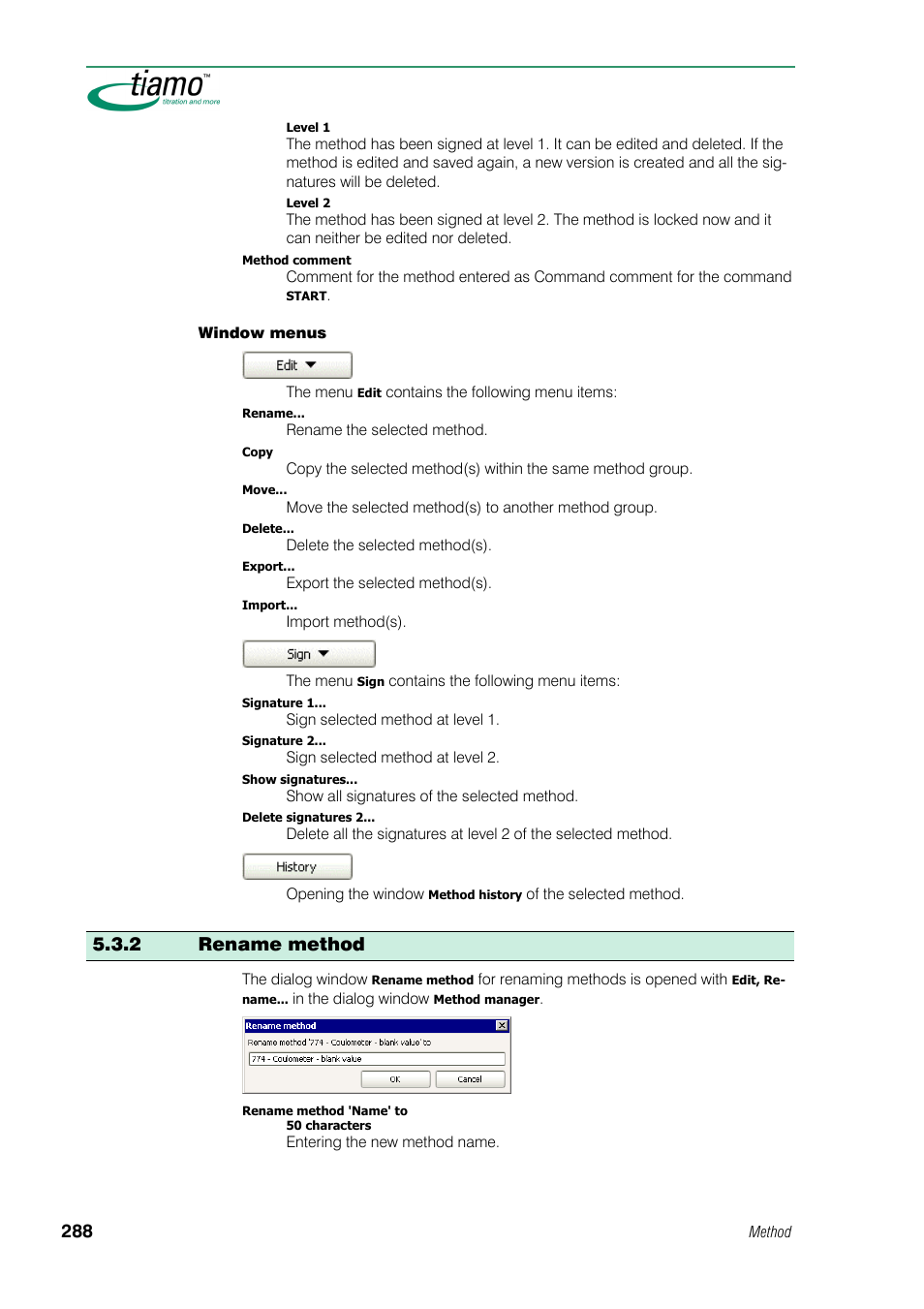 2 rename method | Metrohm tiamo 1.0 Manual User Manual | Page 312 / 714