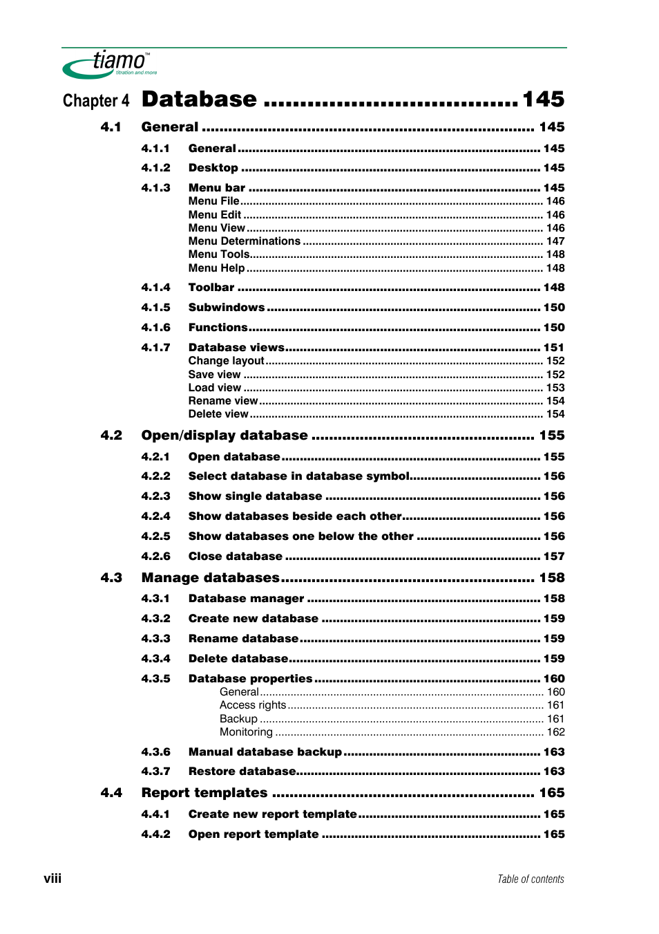 Database, Chapter 4 | Metrohm tiamo 1.0 Manual User Manual | Page 8 / 714
