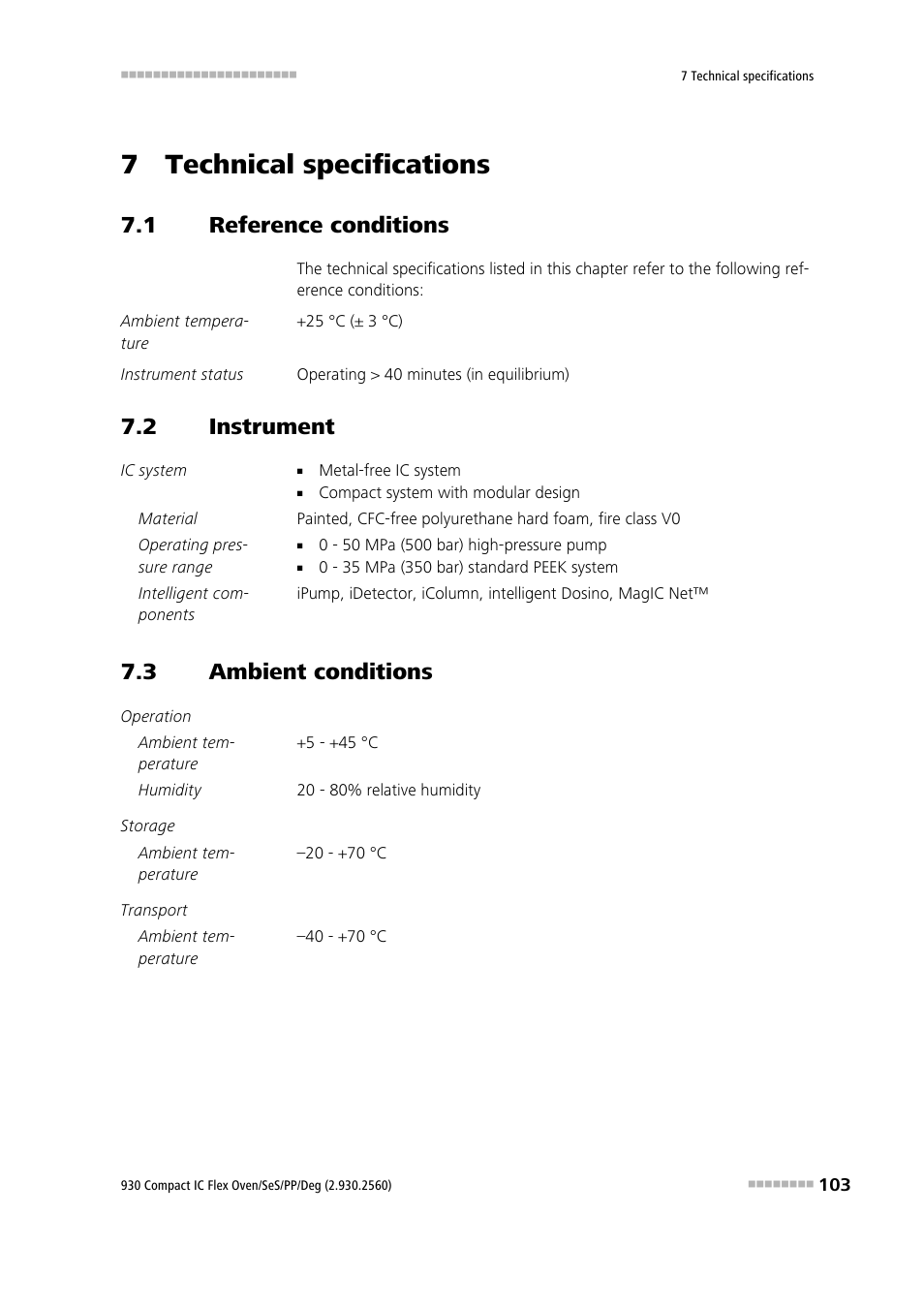 7 technical specifications, 1 reference conditions, 2 instrument | 3 ambient conditions, Reference conditions, Instrument, Ambient conditions | Metrohm 930 Compact IC Flex Oven/SeS/PP/Deg User Manual | Page 113 / 124