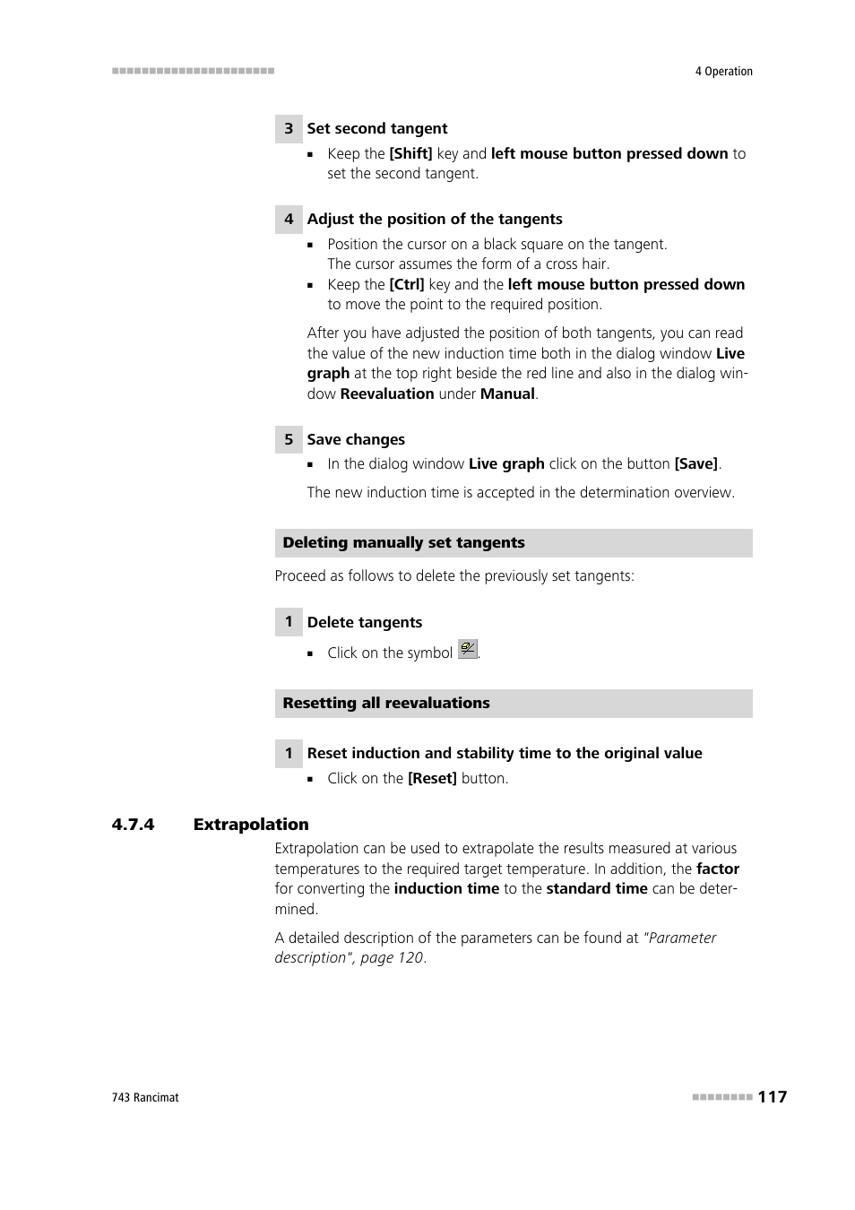 4 extrapolation, Extrapolation | Metrohm 743 Rancimat User Manual | Page 125 / 197