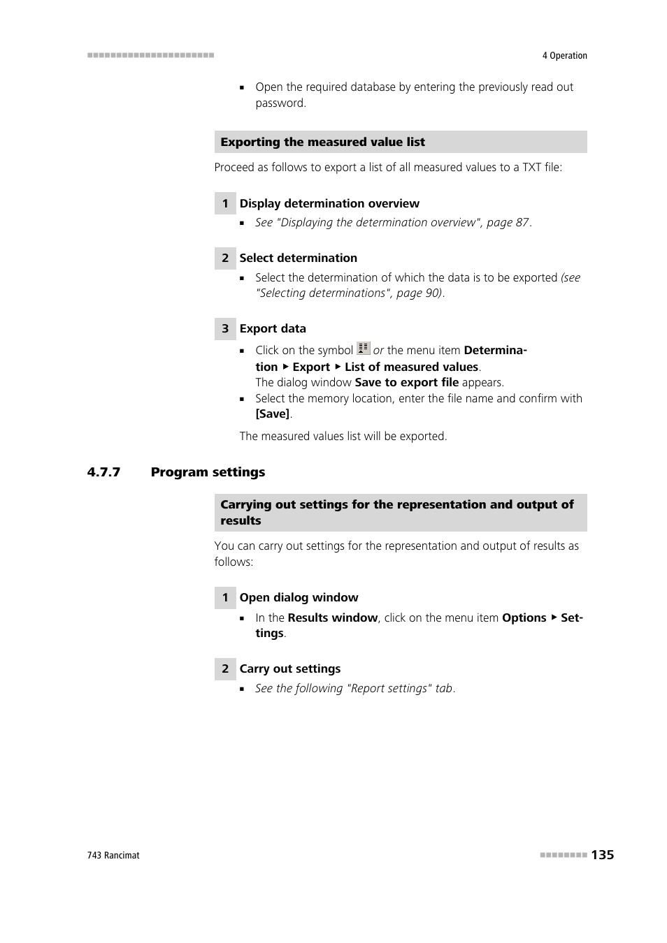 7 program settings, Program settings | Metrohm 743 Rancimat User Manual | Page 143 / 197