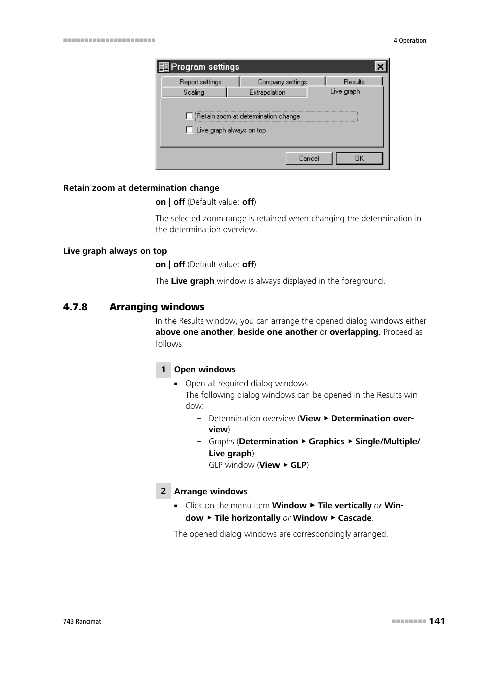 8 arranging windows, Arranging windows | Metrohm 743 Rancimat User Manual | Page 149 / 197