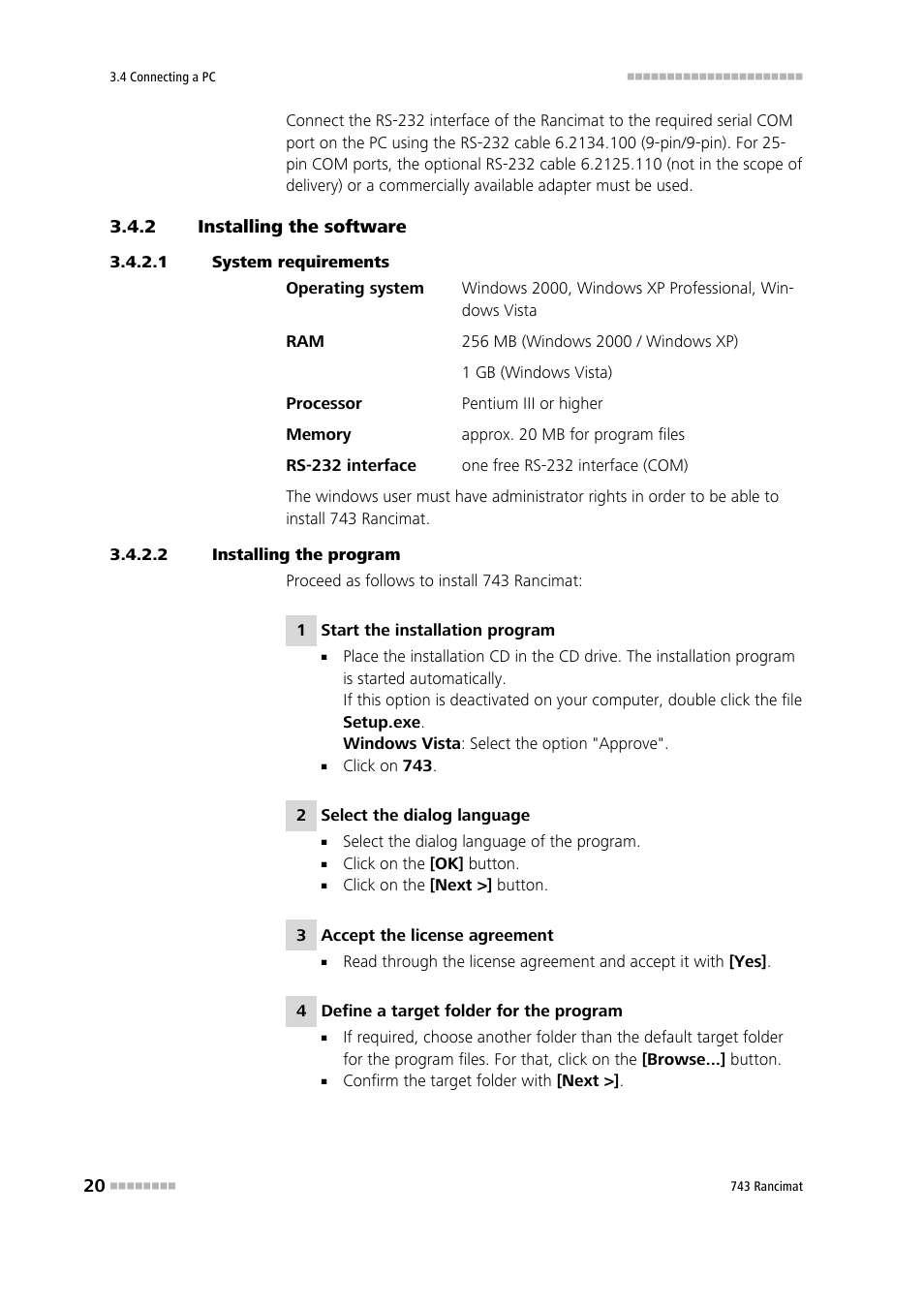 2 installing the software, 1 system requirements, 2 installing the program | Installing the software | Metrohm 743 Rancimat User Manual | Page 28 / 197