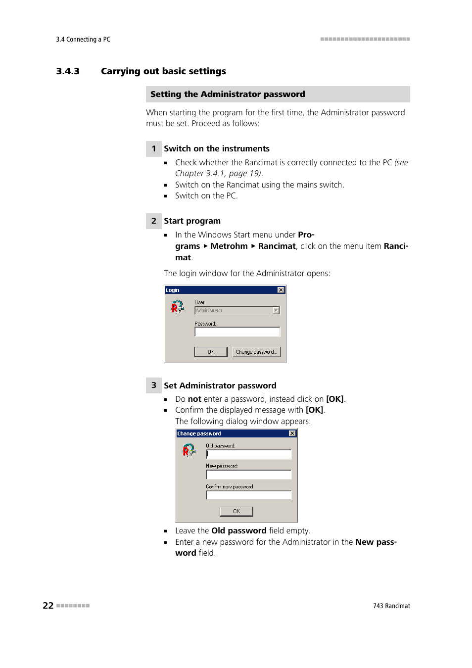 3 carrying out basic settings, Carrying out basic settings | Metrohm 743 Rancimat User Manual | Page 30 / 197