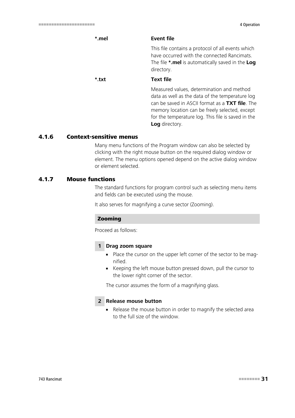 6 context-sensitive menus, 7 mouse functions, Context-sensitive menus | Mouse functions | Metrohm 743 Rancimat User Manual | Page 39 / 197