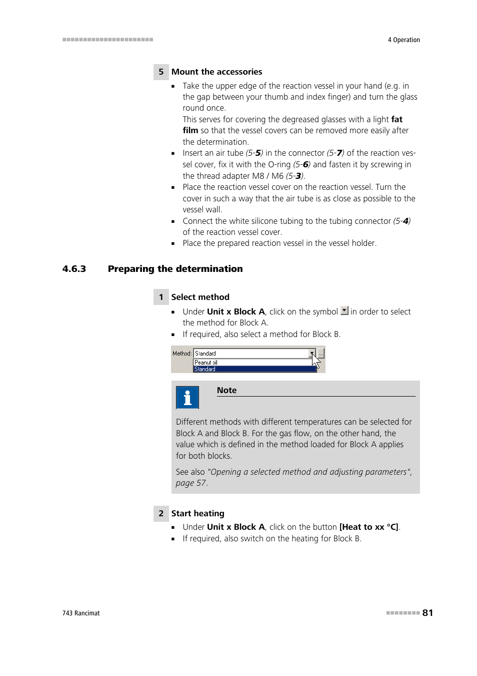 3 preparing the determination, Preparing the determination, Section 4.6.3 | Metrohm 743 Rancimat User Manual | Page 89 / 197