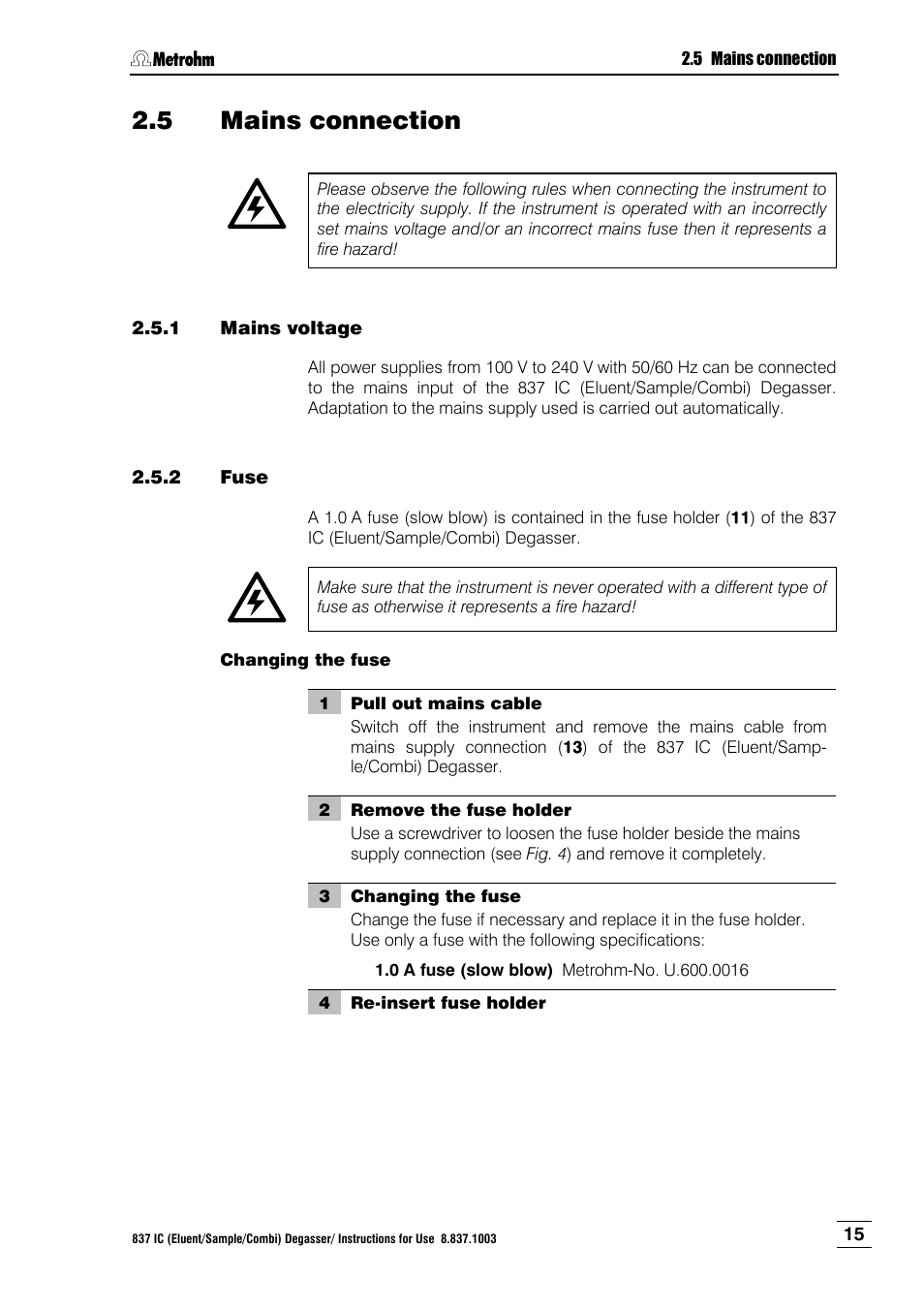 5 mains connection, 1 mains voltage, 2 fuse | Mains connection, Mains voltage, Fuse | Metrohm 837 IC Degasser User Manual | Page 21 / 37