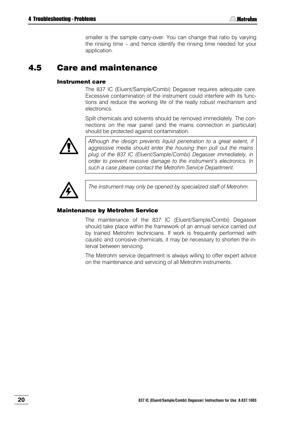 5 care and maintenance, Care and maintenance | Metrohm 837 IC Degasser User Manual | Page 26 / 37