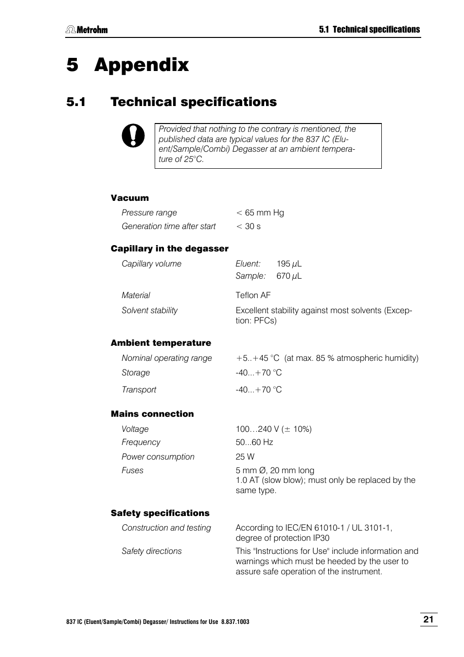 5 appendix, 1 technical specifications, Appendix | Technical specifications, N 5 appendix | Metrohm 837 IC Degasser User Manual | Page 27 / 37