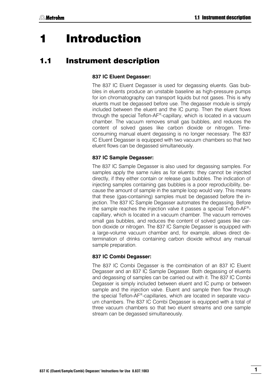 1 introduction, 1 instrument description, Instrument description | Metrohm 837 IC Degasser User Manual | Page 7 / 37