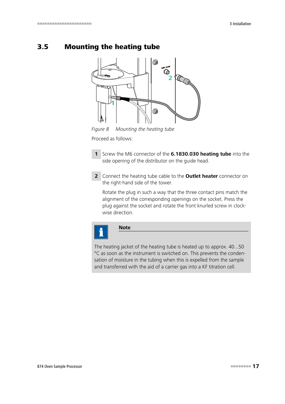 5 mounting the heating tube, Mounting the heating tube, Figure 8 | Metrohm 874 USB Oven Sample Processor User Manual | Page 25 / 79