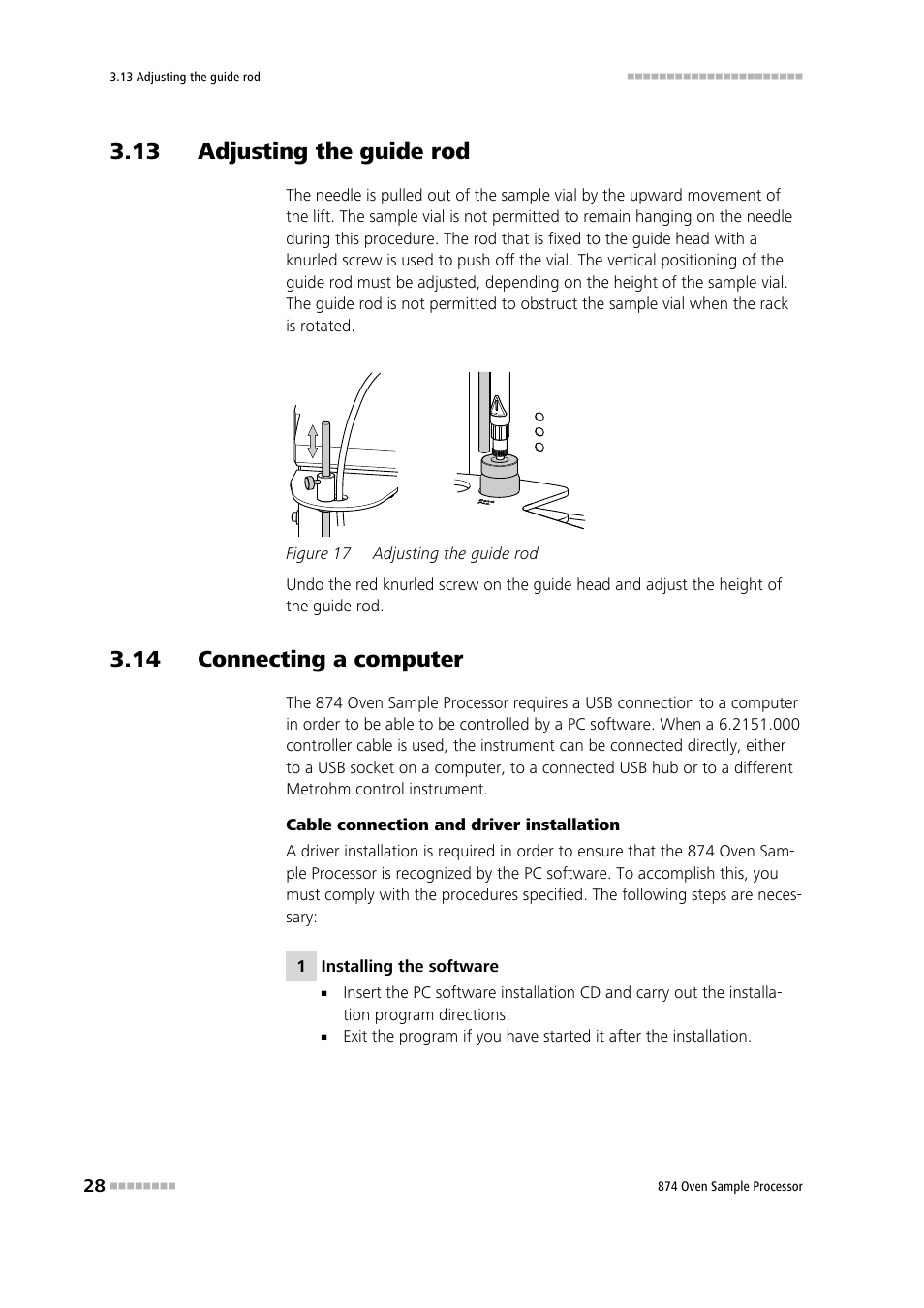 13 adjusting the guide rod, 14 connecting a computer, Figure 17 | Adjusting the guide rod | Metrohm 874 USB Oven Sample Processor User Manual | Page 36 / 79