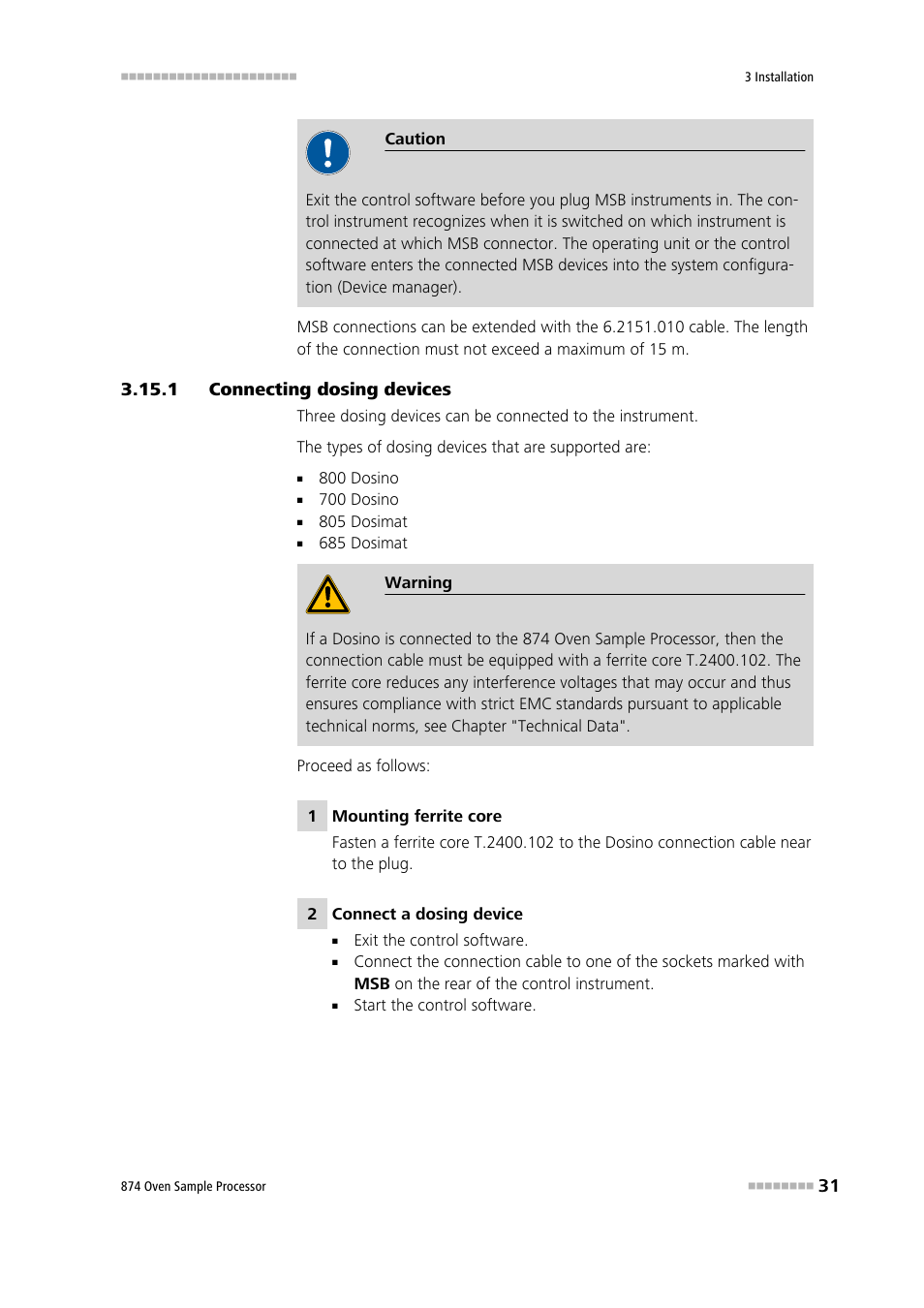 1 connecting dosing devices, Connecting dosing devices | Metrohm 874 USB Oven Sample Processor User Manual | Page 39 / 79