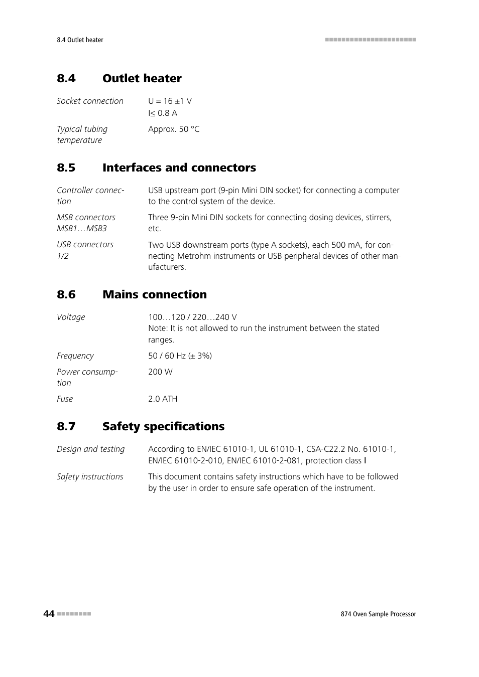 4 outlet heater, 5 interfaces and connectors, 6 mains connection | 7 safety specifications, Outlet heater, Interfaces and connectors, Mains connection, Safety specifications | Metrohm 874 USB Oven Sample Processor User Manual | Page 52 / 79
