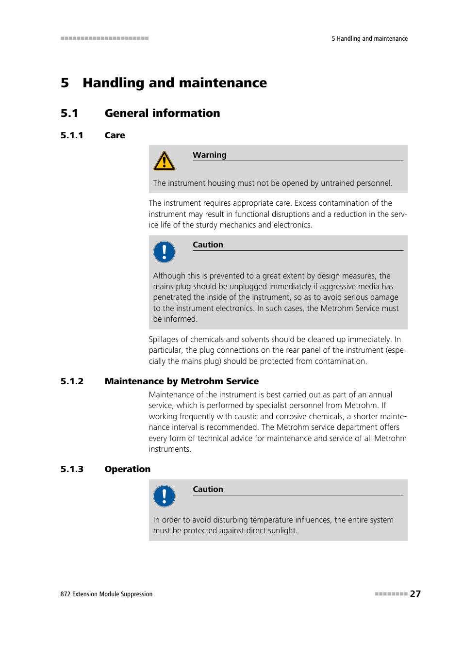 5 handling and maintenance, 1 general information, 1 care | 2 maintenance by metrohm service, 3 operation, General information, Care, Maintenance by metrohm service, Operation | Metrohm 872 Extension Module Suppression User Manual | Page 35 / 60