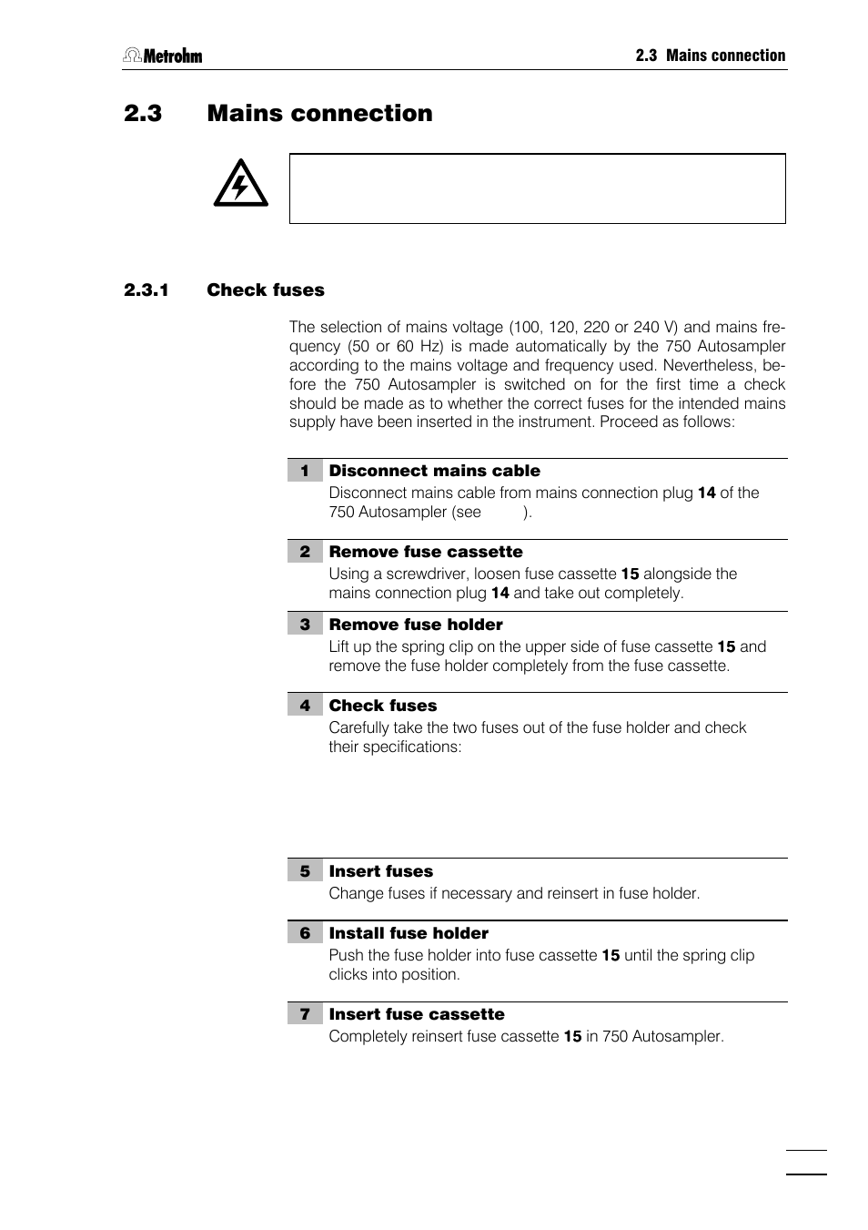 3 mains connection | Metrohm 750 Autosampler User Manual | Page 18 / 65