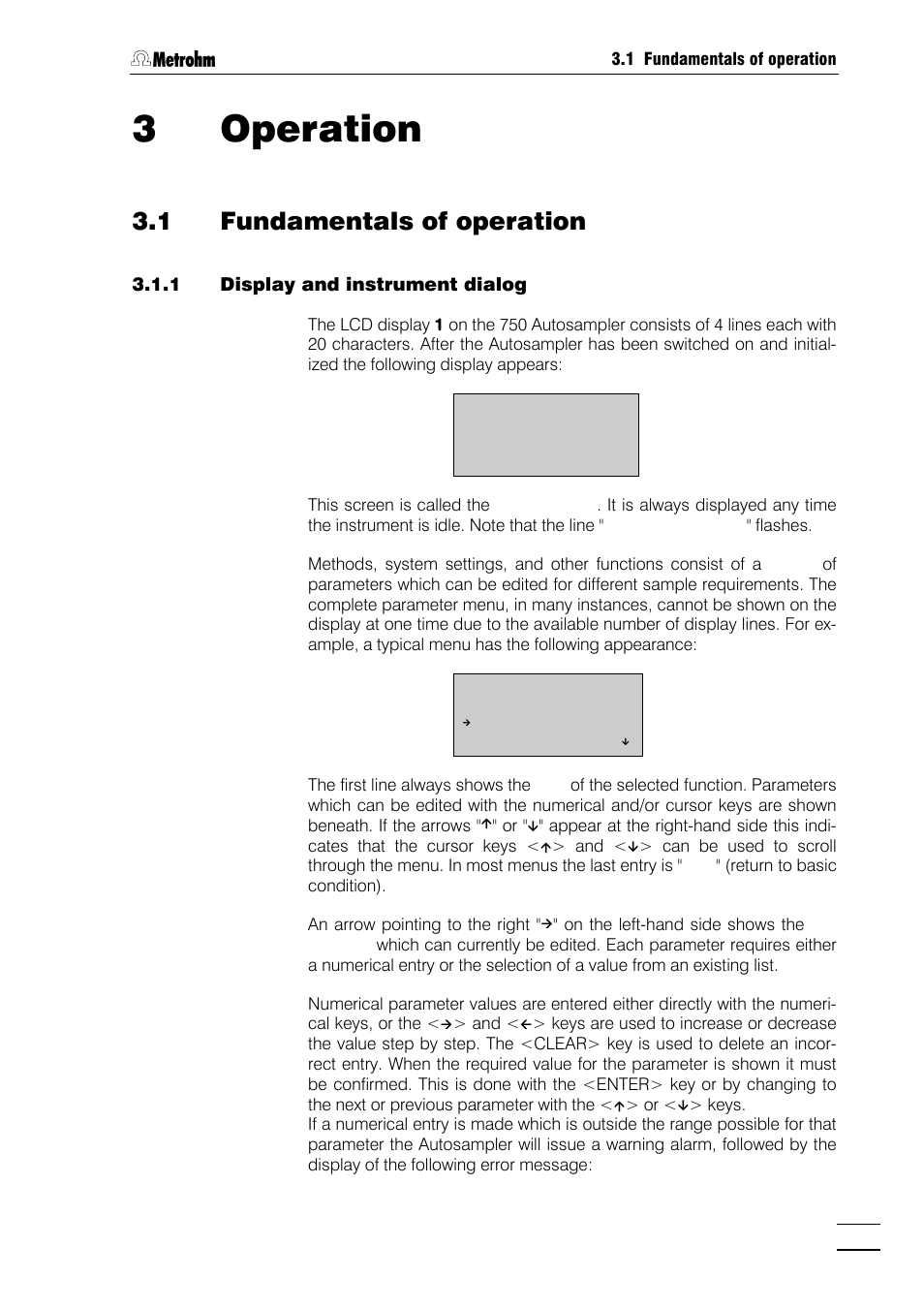 3 operation, Fundamentals of operation, Display and instrument dialog | Overview of key functions, System settings, Manual rinsing, Manual injection, Methods, Method procedure, Priority sample | Metrohm 750 Autosampler User Manual | Page 22 / 65