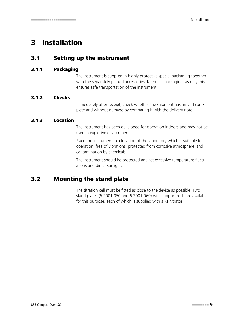 3 installation, 1 setting up the instrument, 1 packaging | 2 checks, 3 location, 2 mounting the stand plate, Setting up the instrument, Packaging, Checks, Location | Metrohm 885 Compact Oven SC User Manual | Page 19 / 93