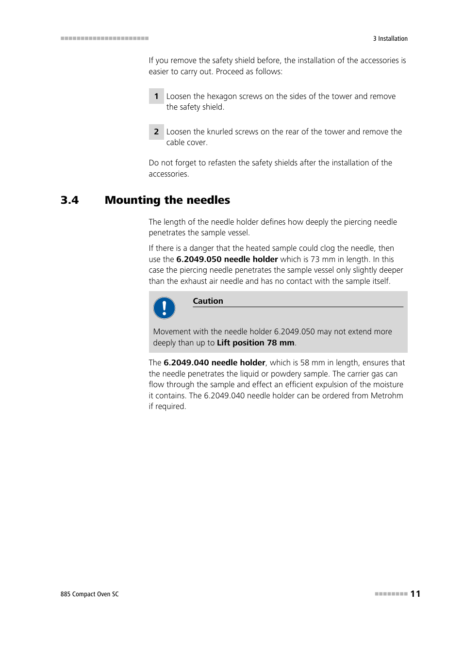 4 mounting the needles, Mounting the needles | Metrohm 885 Compact Oven SC User Manual | Page 21 / 93