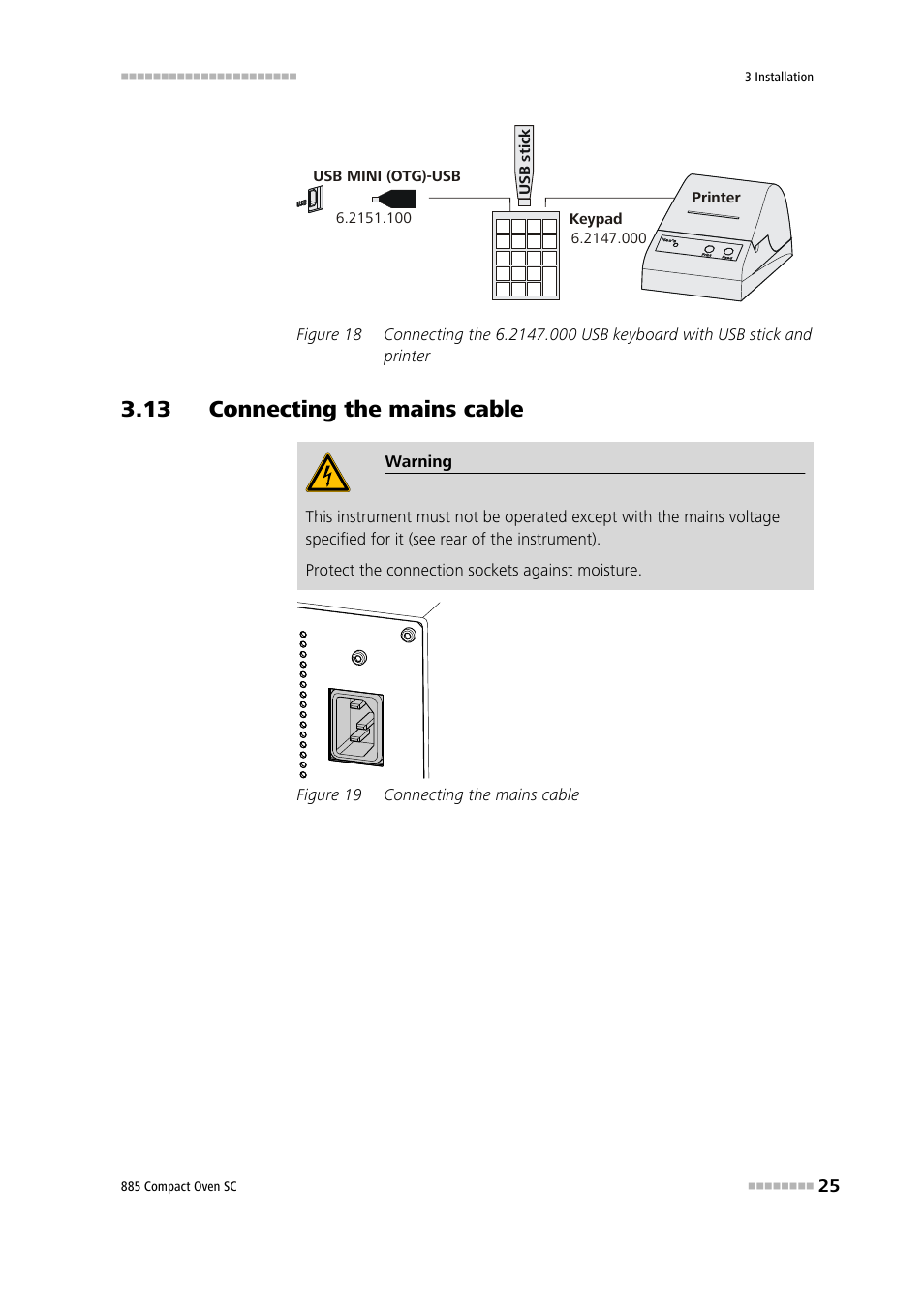 13 connecting the mains cable, Figure 18, Figure 19 | Connecting the mains cable | Metrohm 885 Compact Oven SC User Manual | Page 35 / 93