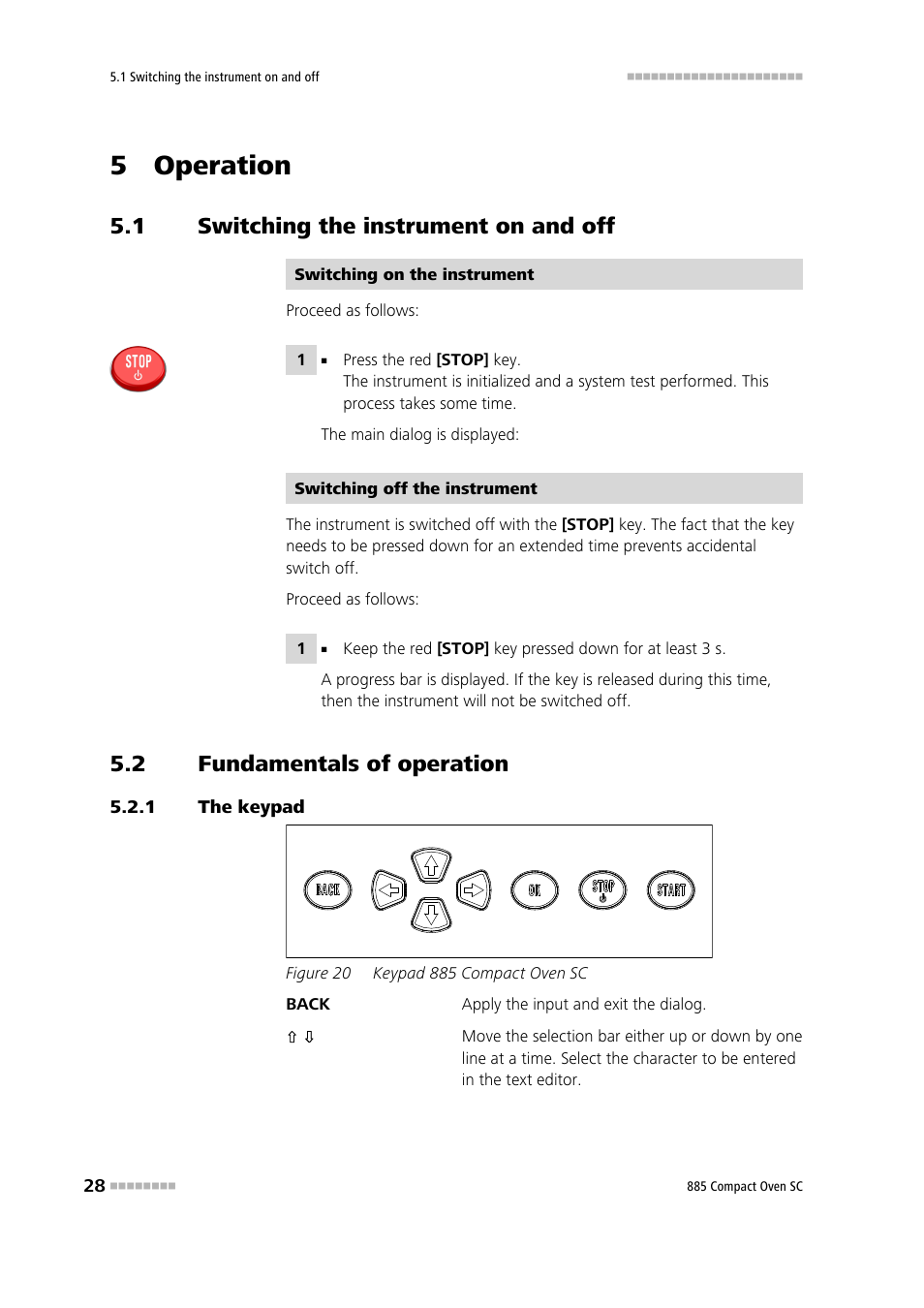 5 operation, 1 switching the instrument on and off, 2 fundamentals of operation | 1 the keypad, Switching the instrument on and off, Fundamentals of operation, The keypad, Figure 20, Keypad 885 compact oven sc | Metrohm 885 Compact Oven SC User Manual | Page 38 / 93