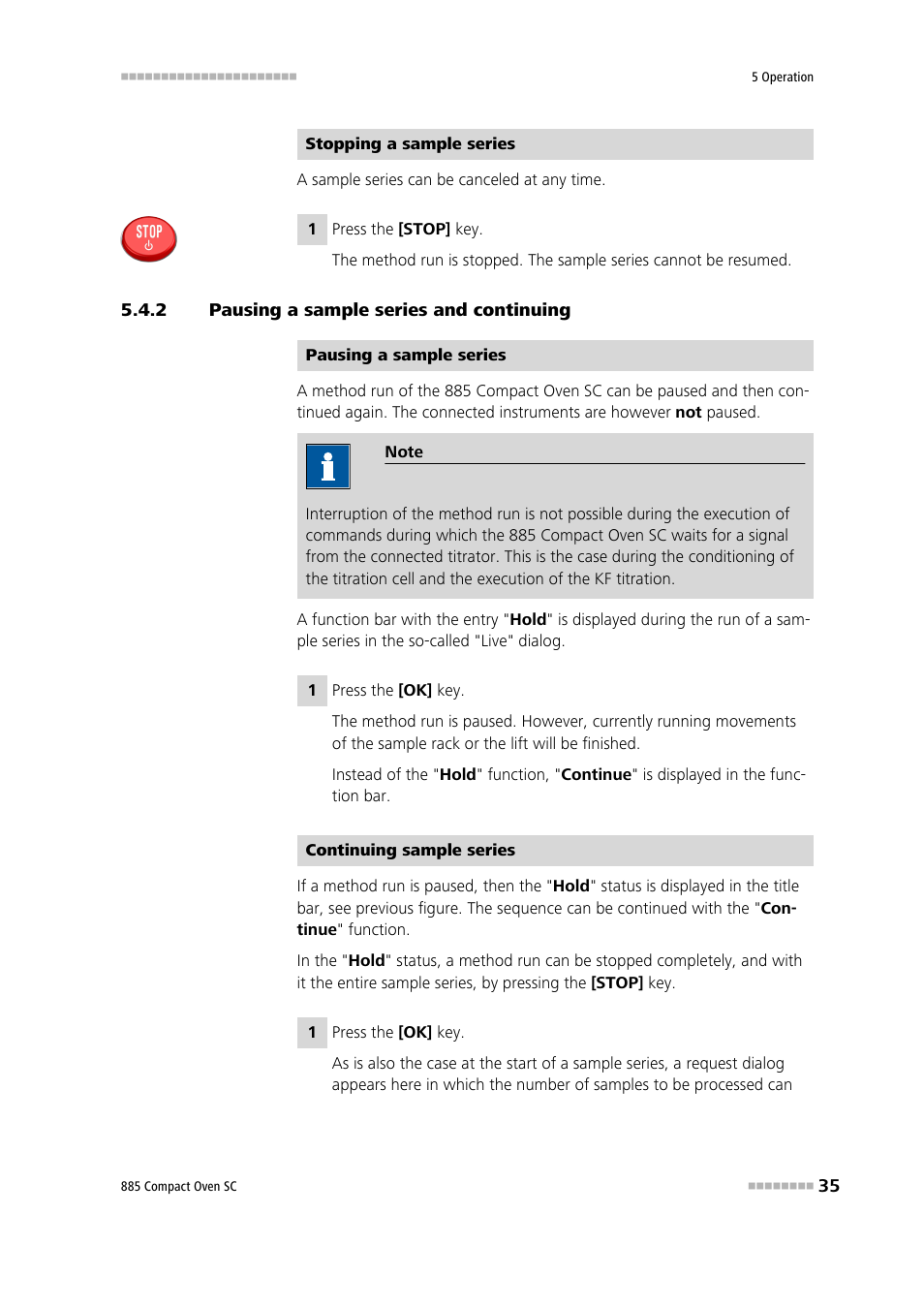 2 pausing a sample series and continuing, Pausing a sample series and continuing | Metrohm 885 Compact Oven SC User Manual | Page 45 / 93