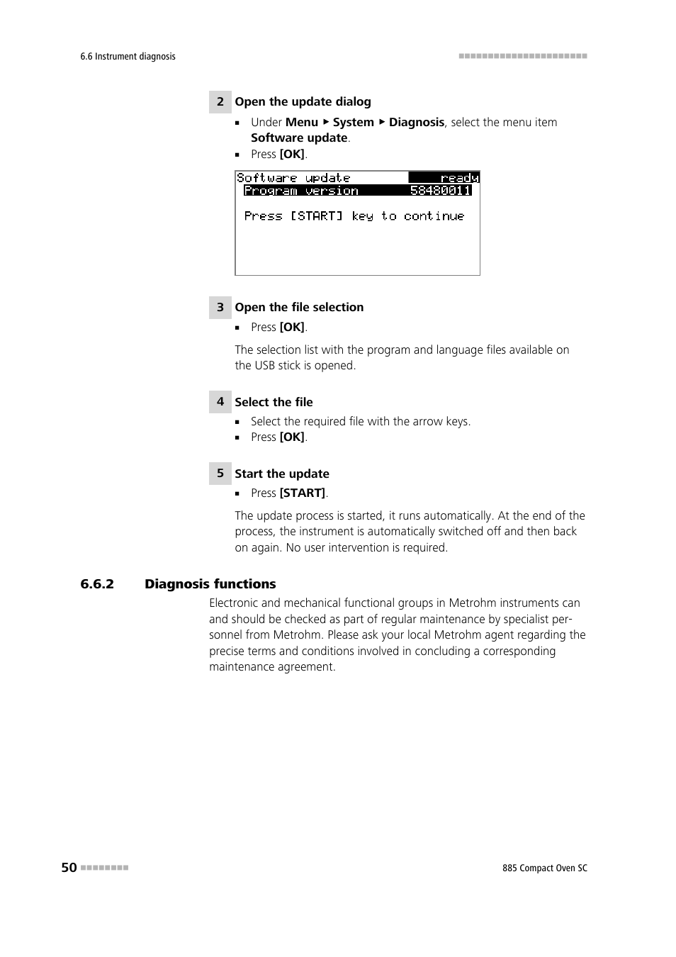 2 diagnosis functions, Diagnosis functions | Metrohm 885 Compact Oven SC User Manual | Page 60 / 93