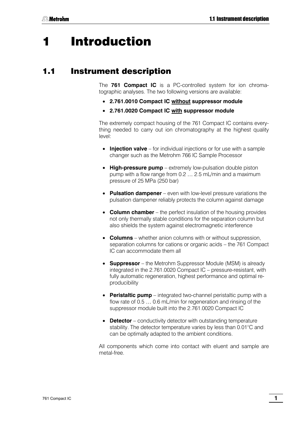 1 introduction, 1 instrument description, 1 instrument | Description, 2 parts and controls, 3 information on the instructions for use, 1 organization 1.3.2 notation, And pictograms, 4 safety, Notes | Metrohm 761 Compact IC User Manual | Page 11 / 228