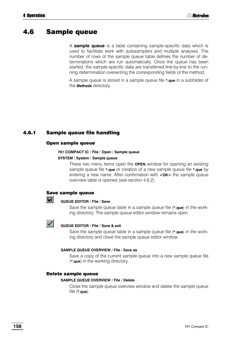 6 sample queue, 1 sample queue file handling | Metrohm 761 Compact IC User Manual | Page 166 / 228