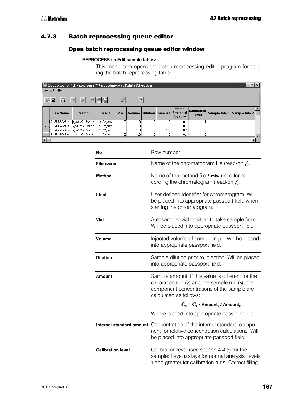 3 batch reprocessing queue editor | Metrohm 761 Compact IC User Manual | Page 177 / 228