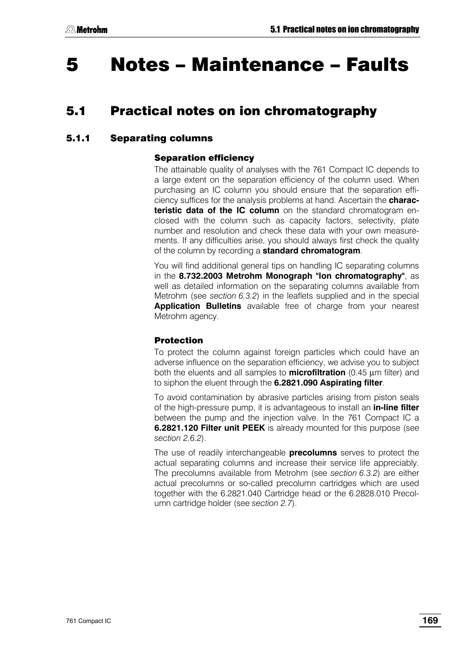 5 notes – maintenance – faults, 1 practical notes on ion chromatography, 1 separating columns | 2 maintenance and servicing, 1 general, Information, Separating columns, 6 maintenance, Work, At the pump head | Metrohm 761 Compact IC User Manual | Page 179 / 228