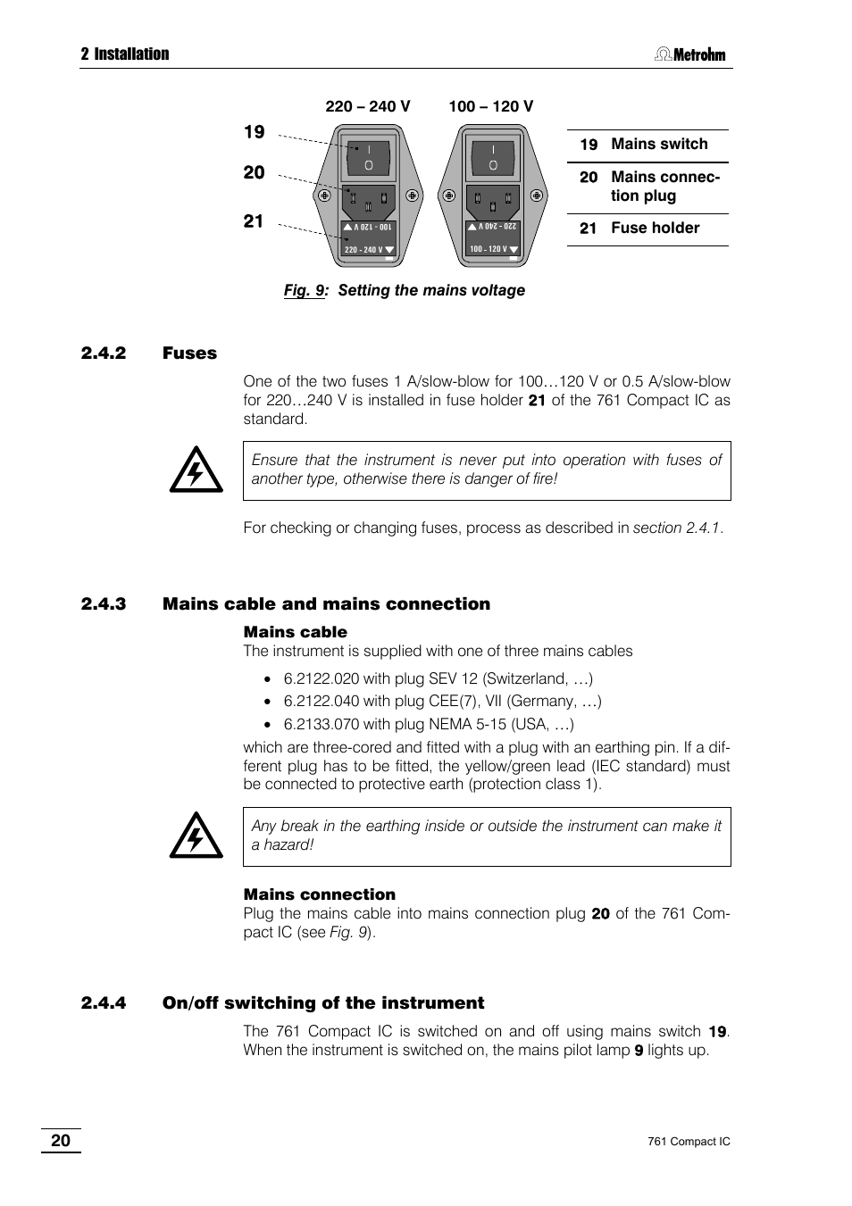 2 fuses, 3 mains cable and mains connection, 4 on/off switching of the instrument | Metrohm 761 Compact IC User Manual | Page 30 / 228