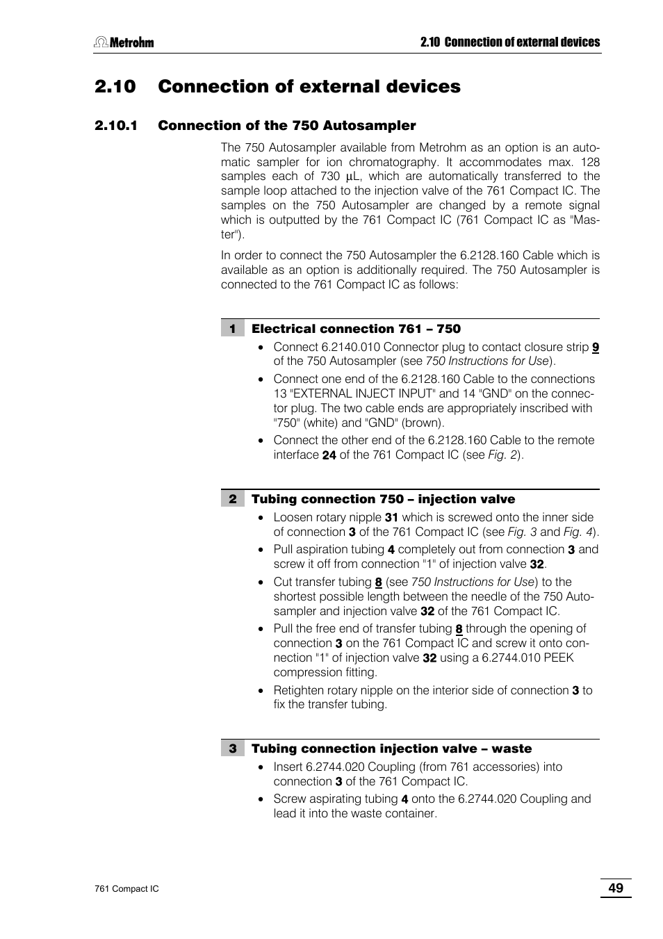 10 connection of external devices, 1 connection of the 750 autosampler | Metrohm 761 Compact IC User Manual | Page 59 / 228