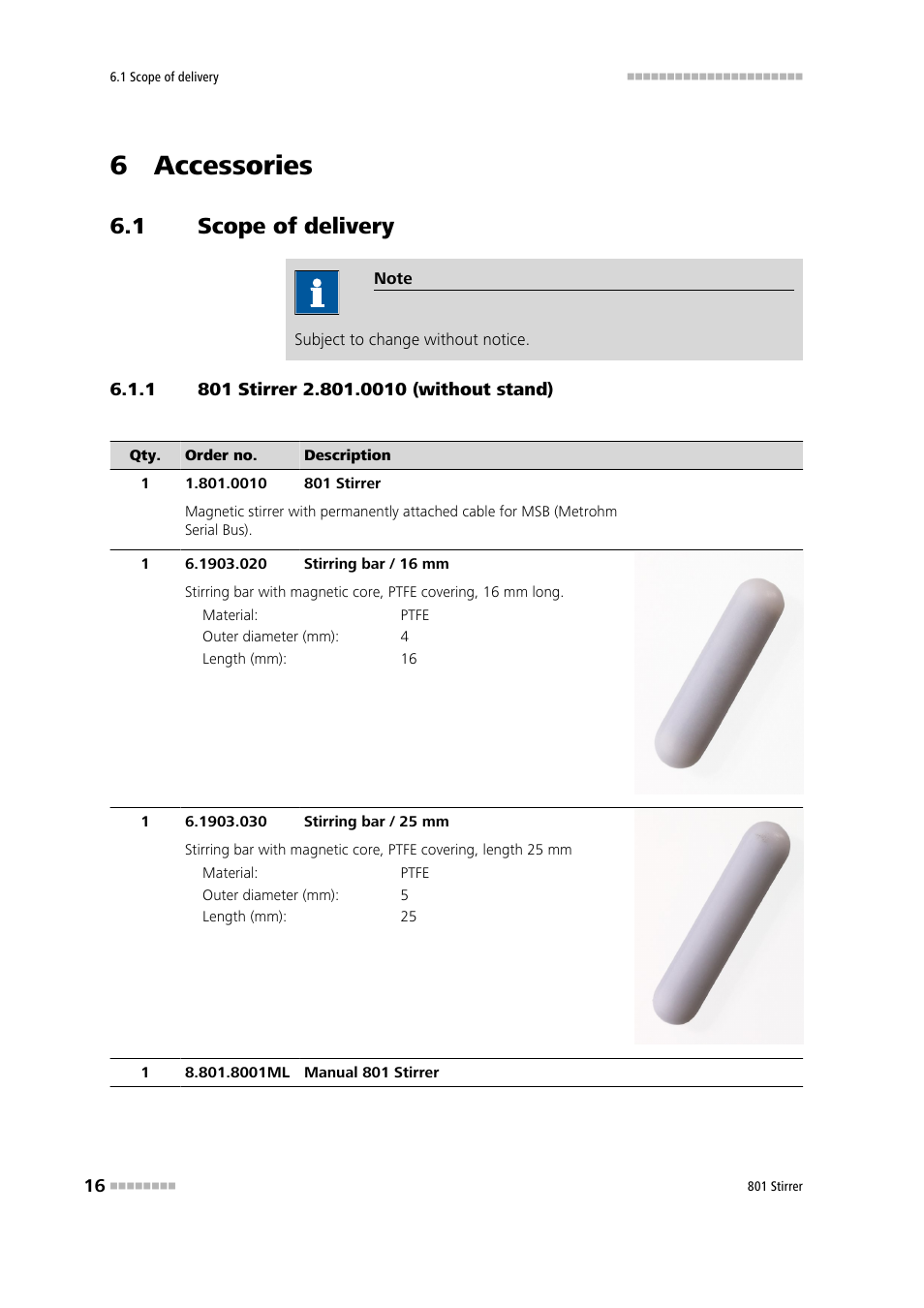 6 accessories, 1 scope of delivery, 1 801 stirrer 2.801.0010 (without stand) | Scope of delivery, 801 stirrer 2.801.0010 (without stand) | Metrohm 801 Magnetic Stirrer User Manual | Page 24 / 27