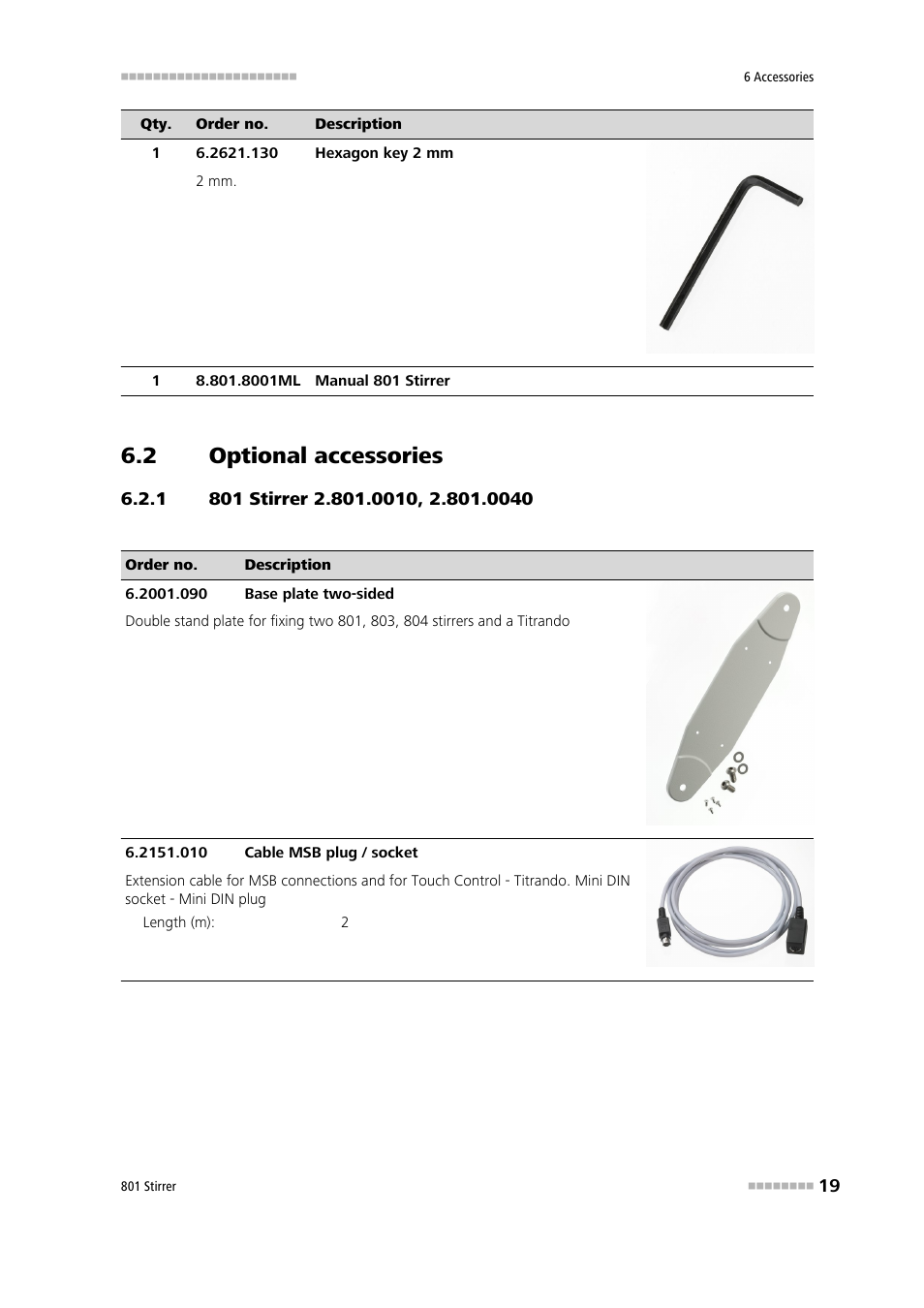 2 optional accessories, 1 801 stirrer 2.801.0010, 2.801.0040, Optional accessories | 801 stirrer 2.801.0010, 2.801.0040 | Metrohm 801 Magnetic Stirrer User Manual | Page 27 / 27