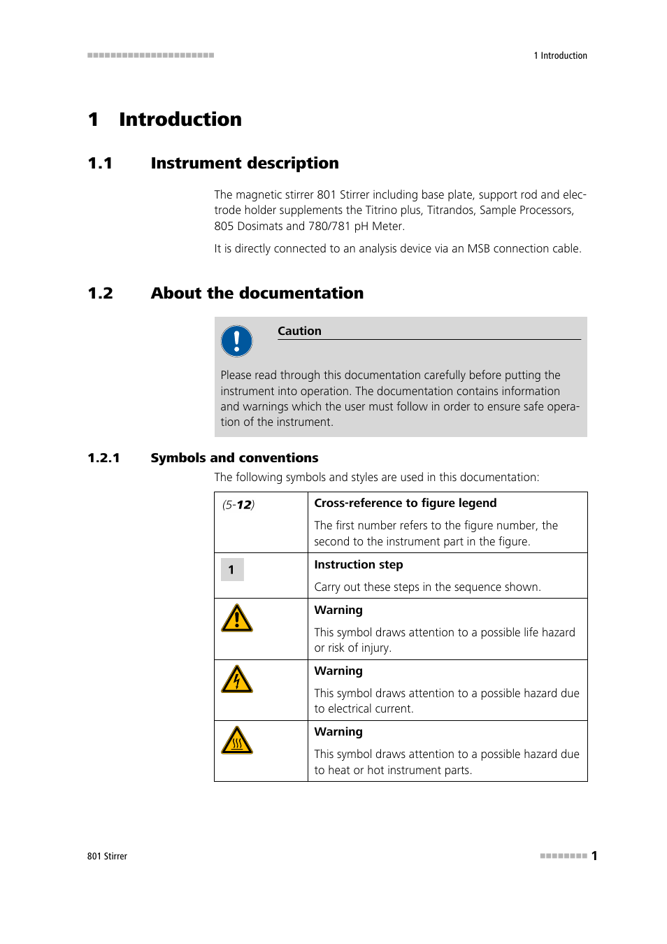 1 introduction, 1 instrument description, 2 about the documentation | 1 symbols and conventions, Instrument description, About the documentation, Symbols and conventions | Metrohm 801 Magnetic Stirrer User Manual | Page 9 / 27