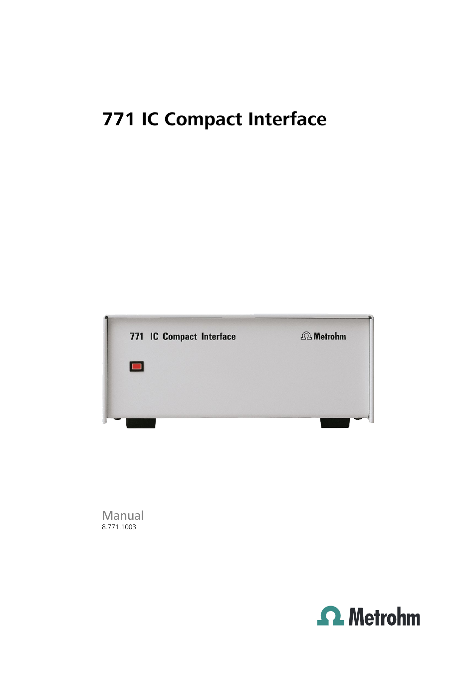 Metrohm 771 IC Compact Interface User Manual | 30 pages