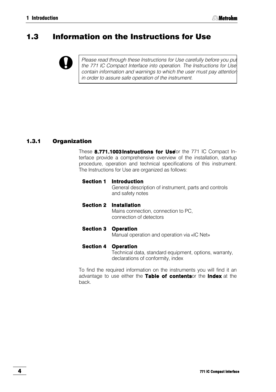 3 information on the instructions for use, 1 organization | Metrohm 771 IC Compact Interface User Manual | Page 10 / 30