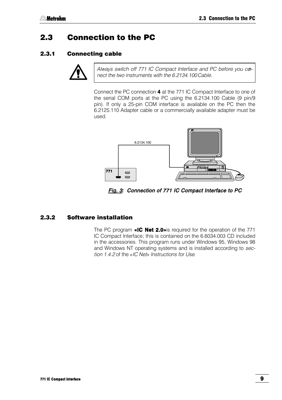 3 connection to the pc, 1 connecting cable, 2 software installation | Metrohm 771 IC Compact Interface User Manual | Page 15 / 30