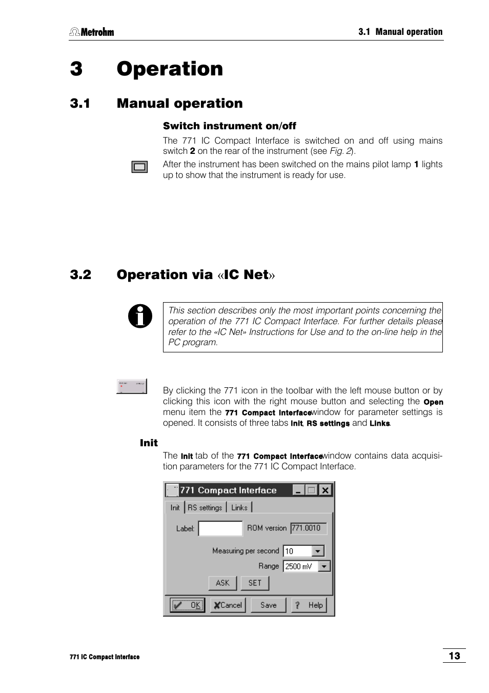 3 operation, 1 manual operation, 2 operation via | 2 operation via «ic net | Metrohm 771 IC Compact Interface User Manual | Page 19 / 30