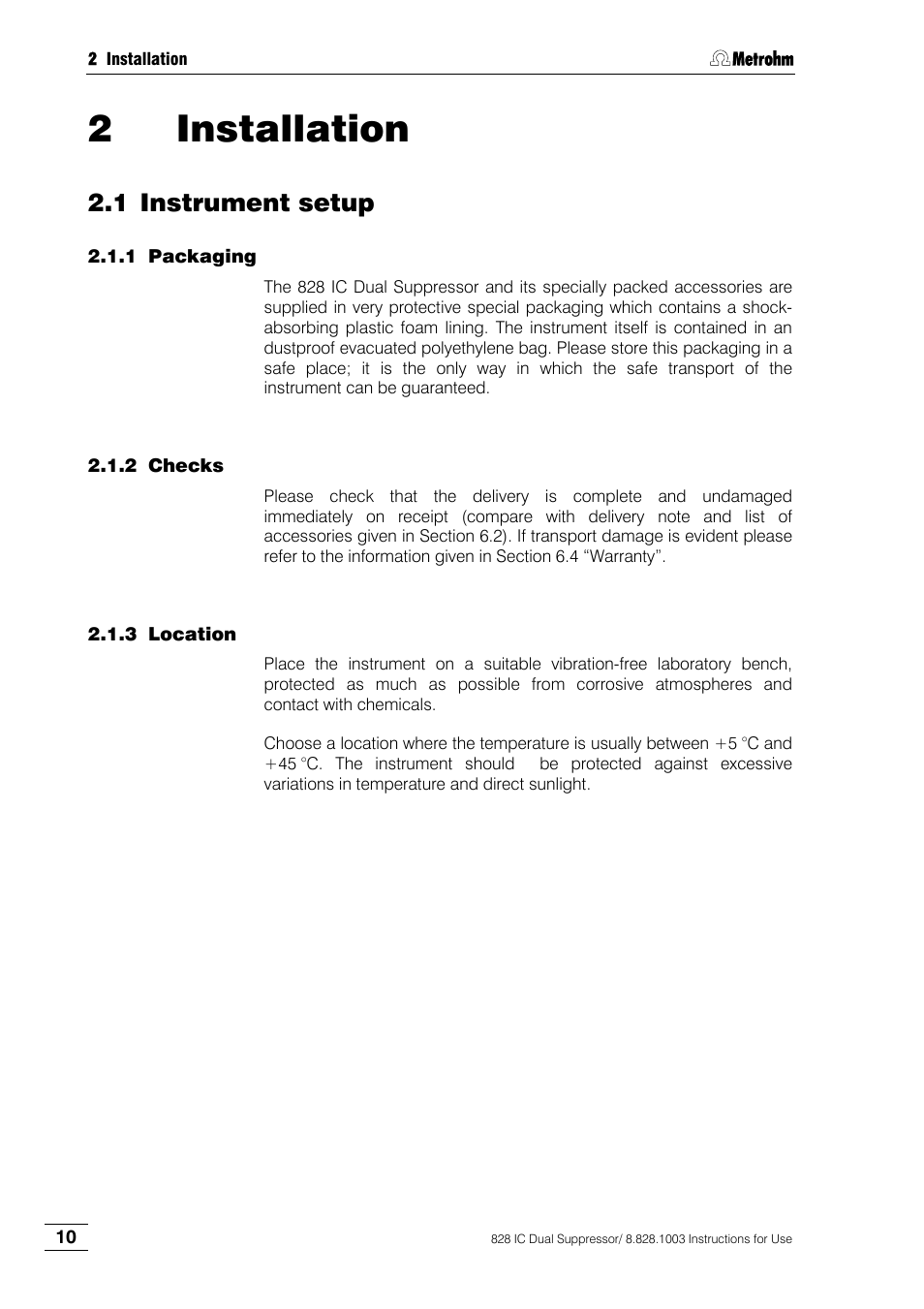 Installation, Instrument setup, Packaging | Checks, Location, Sect. 2 installation, 2 installation, 1 instrument setup | Metrohm 828 IC Dual Suppressor User Manual | Page 18 / 58