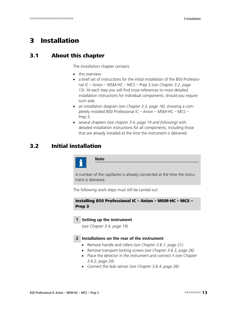 3 installation, 1 about this chapter, 2 initial installation | About this chapter, Initial installation | Metrohm 850 Professional IC MSM-HC MCS Prep 3 User Manual | Page 23 / 158