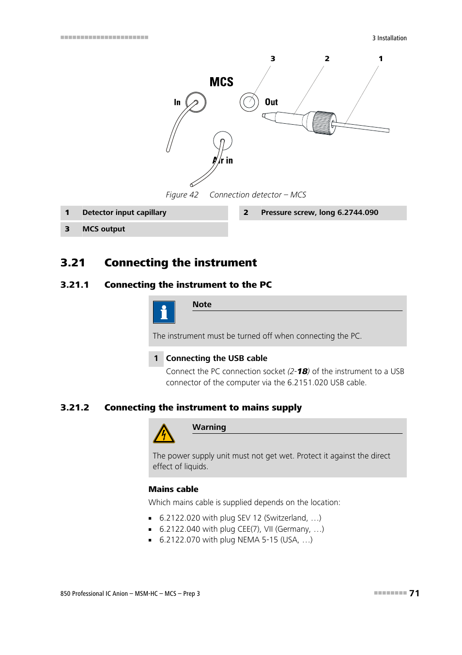 21 connecting the instrument, 1 connecting the instrument to the pc, 2 connecting the instrument to mains supply | Connecting the instrument to the pc, Connecting the instrument to mains supply, Figure 42, Connection detector – mcs | Metrohm 850 Professional IC MSM-HC MCS Prep 3 User Manual | Page 81 / 158