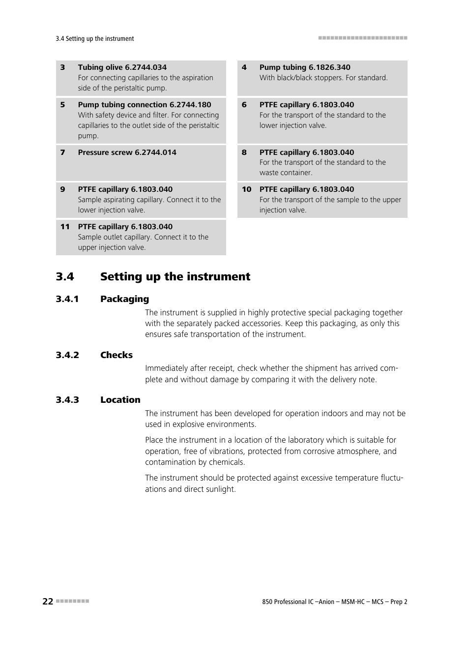 4 setting up the instrument, 1 packaging, 2 checks | 3 location, Setting up the instrument, Packaging, Checks, Location | Metrohm 850 Professional IC Anion MSM-HC MCS Prep 2 User Manual | Page 32 / 150